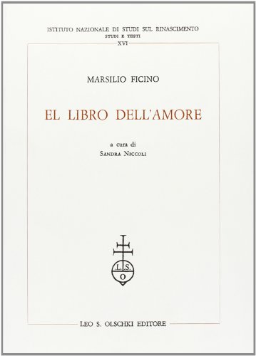 Beispielbild fr Instituto Nazionale di Studi sul Rinascimento: El Libro Dell'Amore (Volume 16) zum Verkauf von Anybook.com