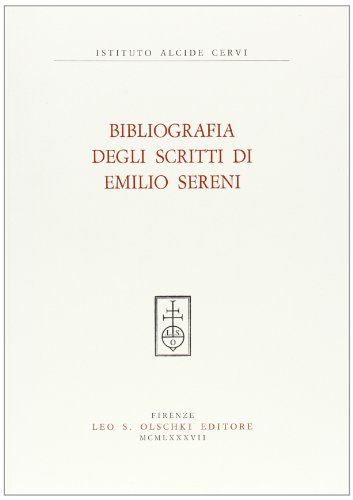 9788822235336: Bibliografia degli scritti di Emilio Sereni