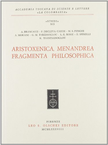 Imagen de archivo de ARISTOXENICA, MENANDREA FRAGMENTA PHILOSOPHICA a la venta por Ancient World Books