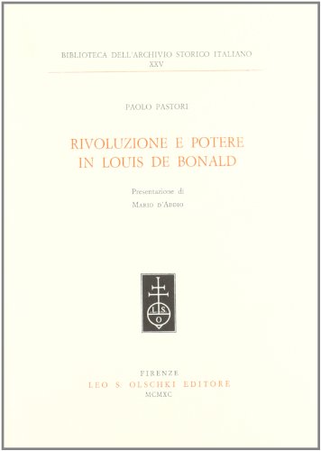 Stock image for Rivoluzione e potere in Louis De Bonald. for sale by FIRENZELIBRI SRL