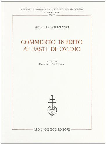 COMMENTO INEDITO AI "FASTI" DI OVIDIO (9788822238788) by Angelo Ambrogini Poliziano