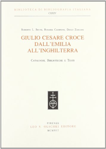 9788822239020: GIULIO CESARE CROCE DALL'EMILIA ALL'INGHILTERRA