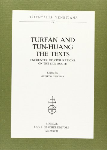 Turfan and Tun-huang. The texts. Encounter of Civilizations on the Silk Route.