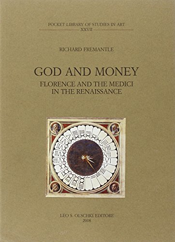 Imagen de archivo de God and Money: Florence and the Medici in the Renaissance Including Cosimo I's Uffizi and Its Collections a la venta por Granada Bookstore,            IOBA