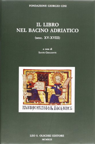 9788822240095: Il libro nel bacino dell'Adriatico (Civilt veneziana. Studi)