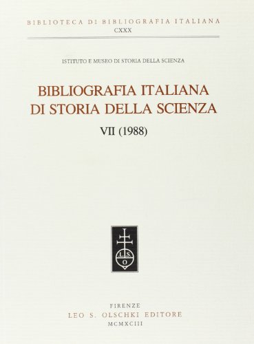 9788822240378: Bibliografia italiana di storia della scienza. vol. vii (1988)