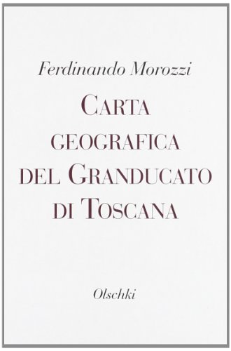 9788822241634: Carta geografica del Granducato di Toscana