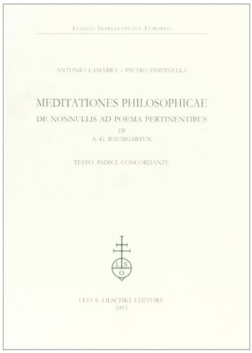 Beispielbild fr MEDITATIONES PHILOSOPHICAE DE NONNULLIS AD POEMA PERTINENTIBUS. Ristampa dell'unica edizione del 1735, a cura di Benedetto Croce. zum Verkauf von studio bibliografico pera s.a.s.