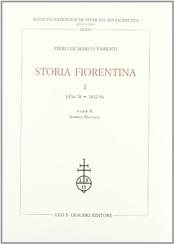 Beispielbild fr Storia fiorentina. I (1476-78 ~ 1492-96). zum Verkauf von FIRENZELIBRI SRL