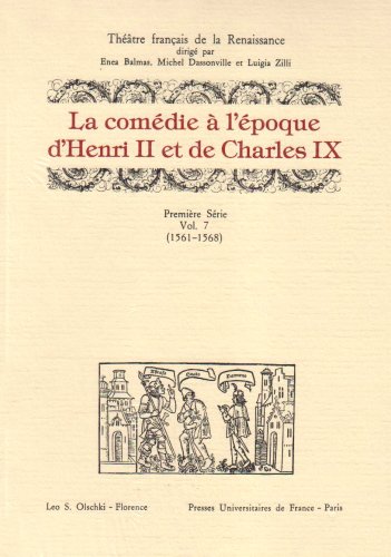 9788822243454: La comdie  l'poque d'Henri II et de Charles IX (1561-1568) (Thtre franais de la Renaissance)