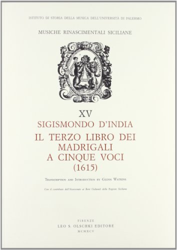 Stock image for IL TERZO LIBRO DEI MADRIGALI A CINQUE VOCI (1615). for sale by studio bibliografico pera s.a.s.