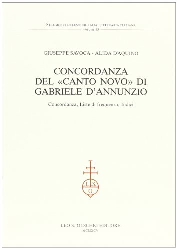 Beispielbild fr Concordanza del Canto Novo di Gabriele D'Annunzio. zum Verkauf von FIRENZELIBRI SRL