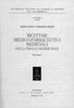 9788822244901: Ricettari medico-farmaceutici medievali nella Francia meridionale (Accademia La Colombaria. Serie studi)