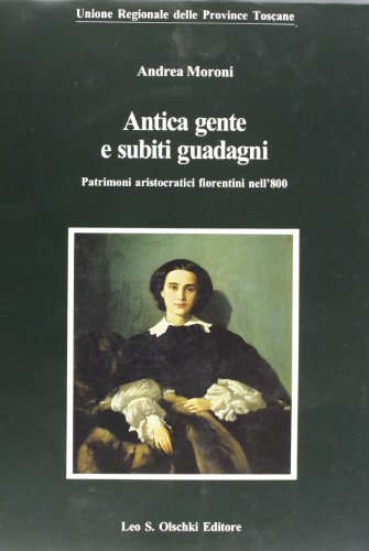 9788822245342: ANTICA GENTE E SUBITI GUADAGNI