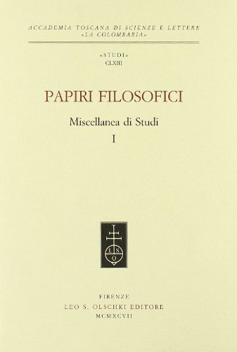 9788822245434: Papiri filosofici. Miscellanea di studi (Vol. 1) (Corpus dei papiri fil. greci lat. Studi)