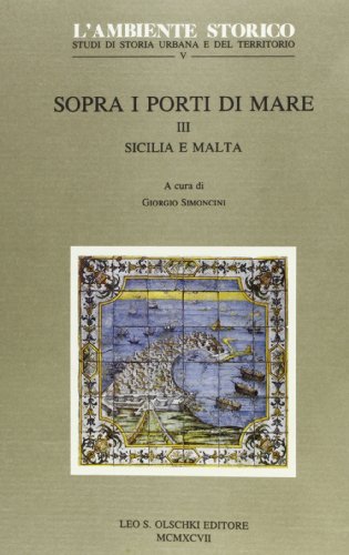 9788822245458: Sopra i porti di mare. Sicilia e Malta (Vol. 3) (L' ambiente storico)