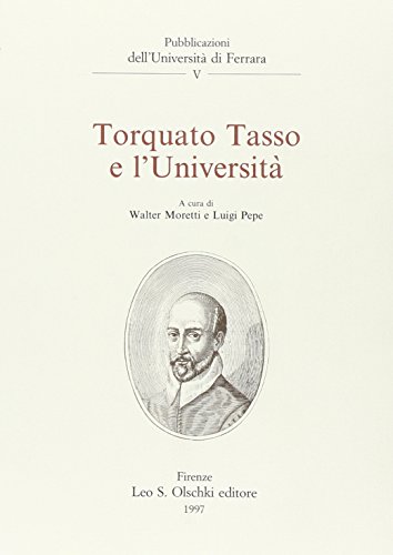 Imagen de archivo de Torquato Tasso E L'Universita a la venta por Murphy-Brookfield Books