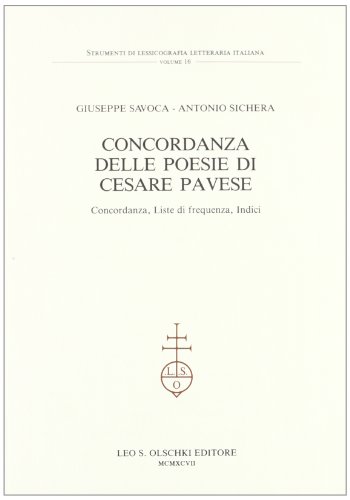 9788822245632: Concordanza delle poesie di Cesare Pavese. Concordanza, liste di frequenza, indici (Strumenti di lessicografia lett. ital.)