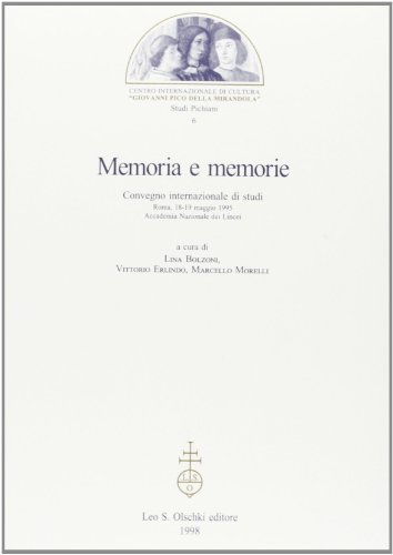 9788822246813: Memoria e memorie. Atti del Convegno internazionale di studi (Roma, 18-19 maggio 1995)