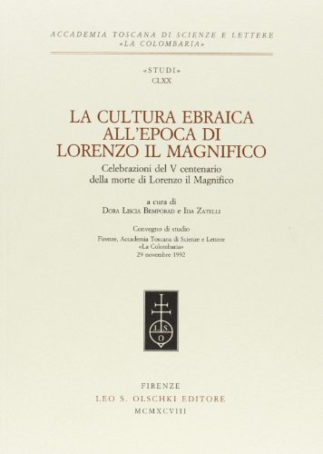 Stock image for CULTURA (LA) EBRAICA ALL'EPOCA DI LORENZO IL MAGNIFICO for sale by libreriauniversitaria.it