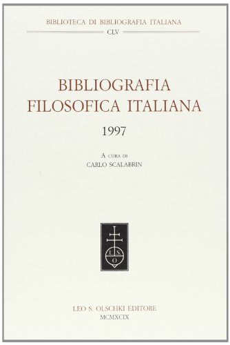 9788822246967: Bibliografia filosofica italiana (1997) (Biblioteca di bibliografia italiana)