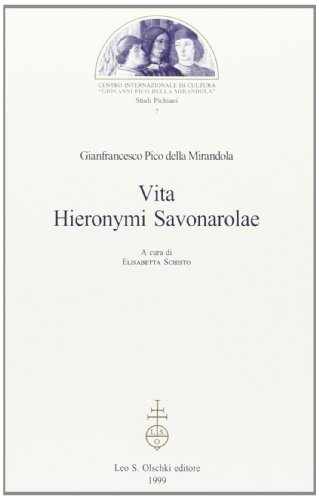 Beispielbild fr Vita Hieronymi Savonarolae. A cura di Elisabetta Schisto. zum Verkauf von Antiquariat Schwarz & Grmling GbR