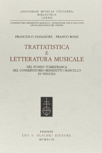 Beispielbild fr Trattatistica e letteratura musicale. Nel Fondo torrefranca del Conservatorio Benedetto Marcello di Venezia. zum Verkauf von Antiquariat Kai Gro