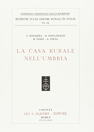 Beispielbild fr Casa (La) rurale nell'Umbria. zum Verkauf von FIRENZELIBRI SRL