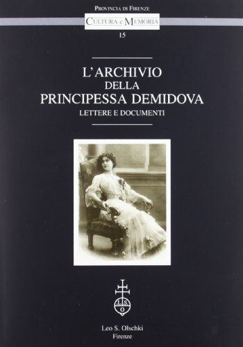 Archivio (L') della Principessa Demidova.