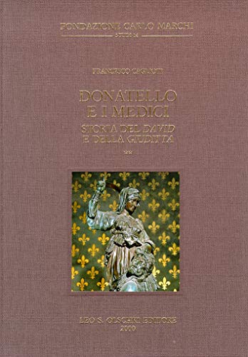 9788822249418: Donatello e i Medici. Storia del David e della Giuditta. (2 tomi)