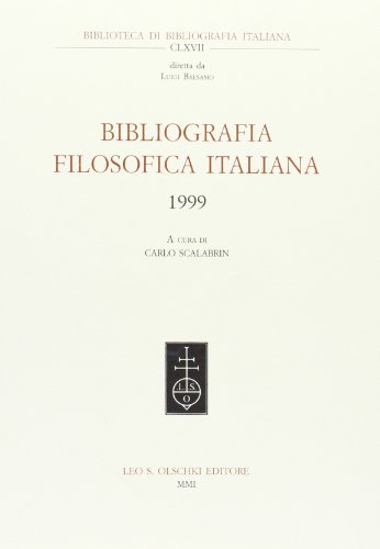 9788822249708: Bibliografia filosofica italiana 1999 (Biblioteca di bibliografia italiana)