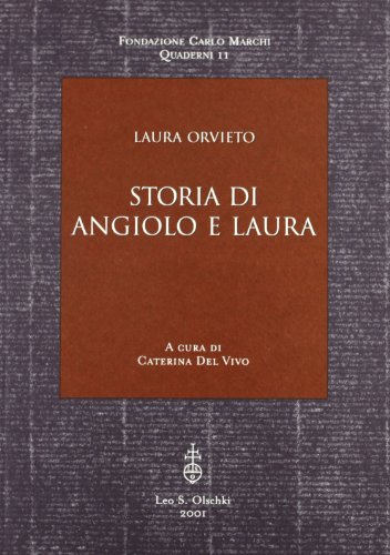 9788822249968: Storia di Angiolo e Laura (Fondazione Carlo Marchi. Quaderni)