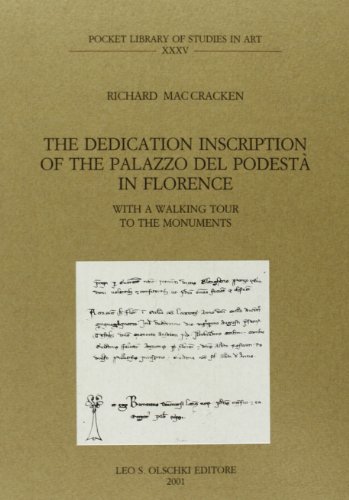9788822250278: The dedication inscription of the palazzo del Podest in Florence. With a walking tour to the monuments (Pocket library of studies in art)
