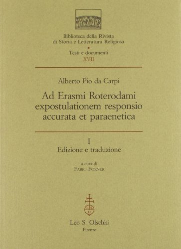 Beispielbild fr Ad Erasmi Roterodami axpostulationem responsio accurata et paraenetica. Vol. II: Commento, appendice e indici zum Verkauf von FolignoLibri