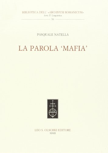 9788822251466: La parola mafia (Biblioteca dell'Archivum romanicum)