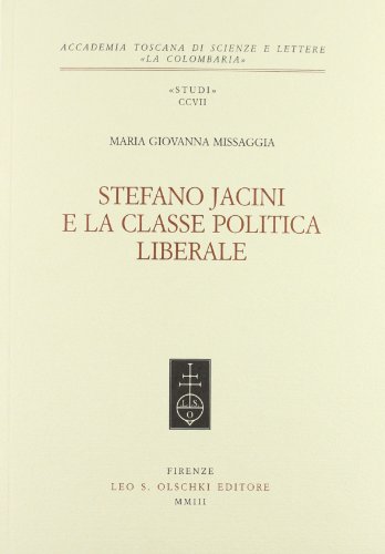 Stefano Jacini e la classe politica liberale.