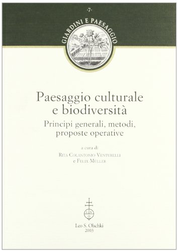 9788822252722: Paesaggio culturale e biodiversit. Principi generali, metodi, proposte operative. Con CD-ROM (Giardini e paesaggio)