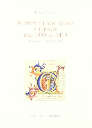 9788822253156: STATUTI E LEGISLAZIONE A FIRENZE DAL 1355 AL1415