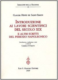 INTRODUZIONE AI LAVORI SCIENTIFICI DEL SECOLO XIX (9788822254344) by DE SAINT-SIMON CLAUD