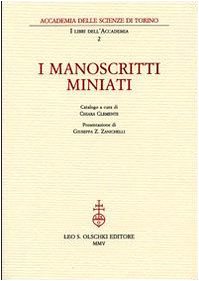 9788822254511: I manoscritti miniati (I libri dell'Accademia)