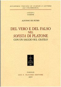 9788822254856: Del vero e del falso nel Sofista di Platone (Accademia La Colombaria. Serie studi)