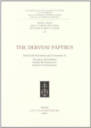 The Derveni Papyrus. Edited with Introduction and Commentary. - Kouremenos,Theokritos. Parássoglou,George M. Tsantsanoglou,Kyriakos.