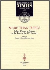 9788822256331: More than pupils. Italian women in science at the turn of 20th century (Biblioteca di Nuncius)