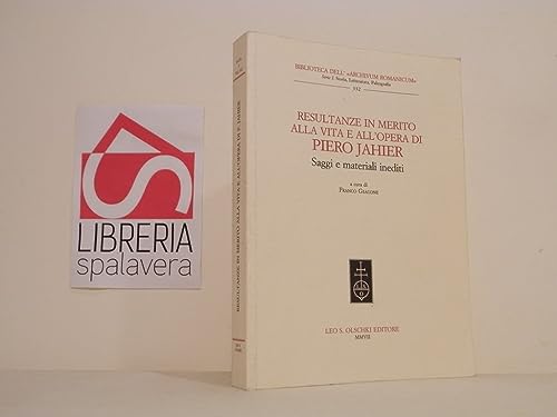 9788822256393: Resultanze in merito alla vita e all'opera di Piero Jahier. Saggi e materiali inediti (Biblioteca dell'Archivum romanicum)