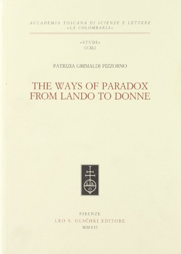 9788822257000: THE WAYS OF PARADOX FROM LANDO TO DONNE