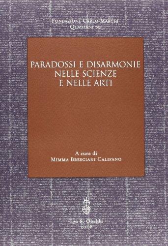 Stock image for PARADOSSI E DISARMONIE NELLE SCIENZE E NELLE ARTI for sale by libreriauniversitaria.it