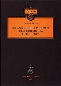 9788822258052: Il Canzoniere di Petrarca tra codicologia ed ecdotica (Polinnia)