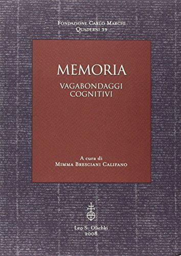 9788822258168: Memoria. Vagabondaggi cognitivi (Fondazione Carlo Marchi. Quaderni)