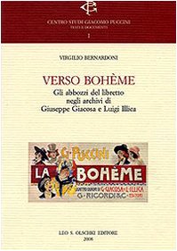 9788822258397: Verso Bohme. Gli abbozzi del libretto negli archivi di Giuseppe Giacosa e Luigi Illica (Centro studi Giacomo Puccini. Atti)