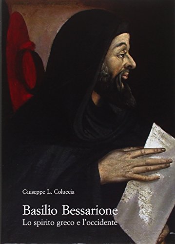 9788822259257: Basilio Bessarione. Lo spirito greco e l'occidente (Accademia delle arti del disegno)